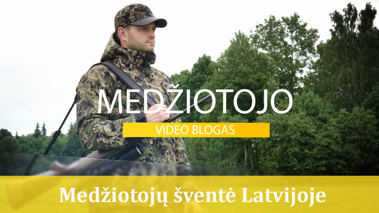 Medžiotojo Vlogas – Medžiotojų šventė Latvijoje