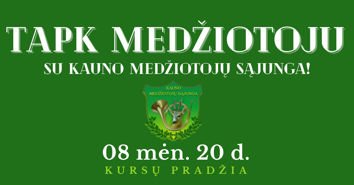 Tapk atsakingu medžiotoju – pradėk nuo profesionalių kursų su Kauno medžiotojų sąjunga